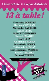 13 à table ! Des auteurs prestigieux s'engagent aux côtés des...