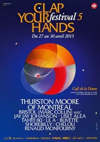 Festival Clap Your Hands 2015 au Café de la Danse : toutes les...