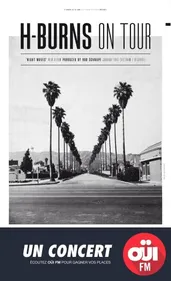 H-Burns en tournée dans toute la France, avec OÜI FM