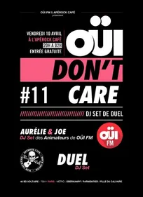 OÜI Don't Care #11 : en garde !