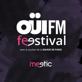 OÜI FM Festival : gagnez vos pass VIP avec Meetic !