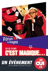C'est Magique au Forum des Images !