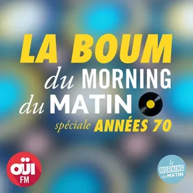 La prochaine Boum du Morning du Matin vous ramène dans les 70's !
