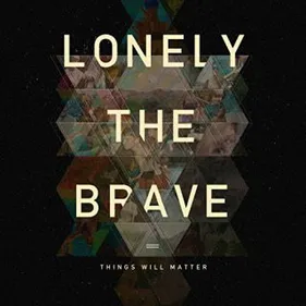 Bring The Noise met Lonely The Brave à l'honneur !