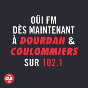 OÜI FM : nouvelle fréquence à Coulommiers et Dourdan !