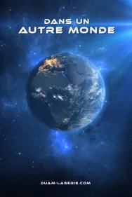 Découvrez la websérie Dans un Autre Monde