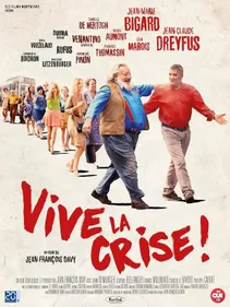 Le film "Vive la crise" est maintenant disponible en VOD !