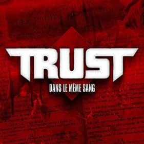 Trust annonce la sortie d'un nouvel album