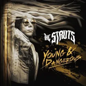 The Struts : le nouvel album est sorti !