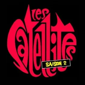 Les Satellites : le groupe se reforme 25 ans plus tard !