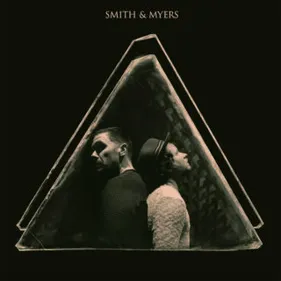 Smith & Myers chantent la folie