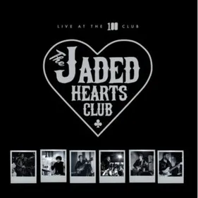 The Jaded Hearts Club : bientôt un album live