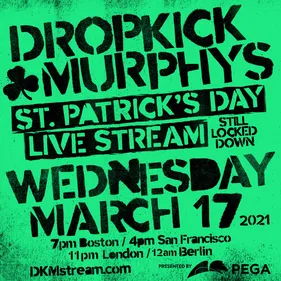 Dropkick Murphys fête la Saint-Patrick en streaming