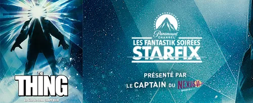 Redécouvrez The Thing avec la prochaine Fantastik Soirée Starfix...