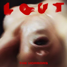 The Horrors : play it lout !
