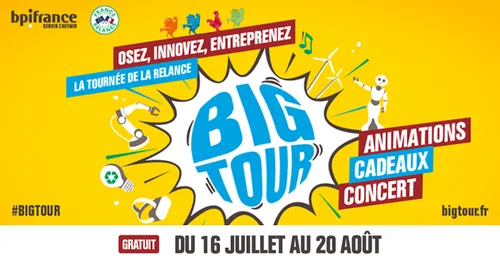 BPI BIG TOUR : Osez entreprendre dès cet été !