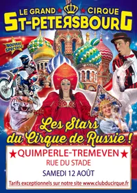 Le grand cirque de St-Peterbourg fait étape à Laval, Mayenne, Segré...