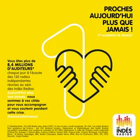 Les Indés Radios, proches aujourd'hui plus que jamais !