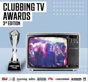 Clubbing TV Awards #3 : Les votes pour la 3ème édition des Clubbing...