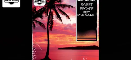 Coup de cœur FG : 'Sweet Escape' de Mind electric