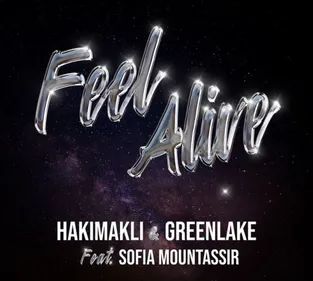 Hakimakli & Greenlake signent « Feel Alive »
