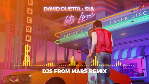 Au tour des DJS From Mars de remixer 'Let’s Love' de David Guetta