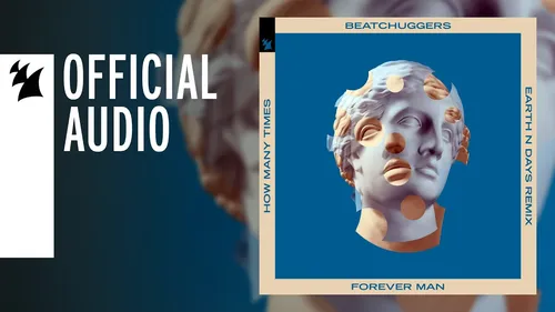 Coup de Coeur FG : Earth N Days revisite 'Forever Man' de Beatchuggers