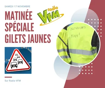 MATINÉE SPÉCIALE GILETS JAUNES SUR RADIO VFM