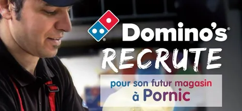 Domino’s Pizza recrute pour son futur magasin à Pornic