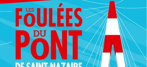 Foulées du pont : le pont de Saint-Nazaire fermé ce dimanche matin