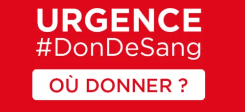 L'appel à la mobilisation pour le don de sang