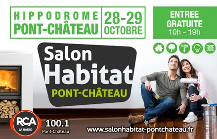 RCA organise le Salon de l'Habitat à Pont-Château les 28 et 29...
