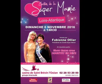 La Super Mamie Loire-Atlantique, c'est peut-être vous !