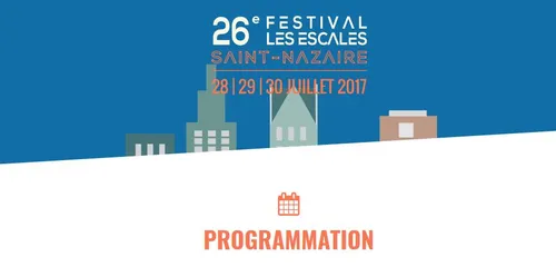 Saint-Nazaire : la programmation des Escales se précise