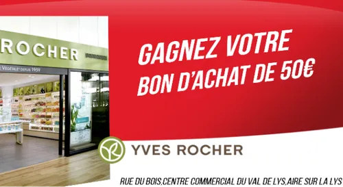 GAGNEZ VOTRE BON D ACHAT YVES ROCHER