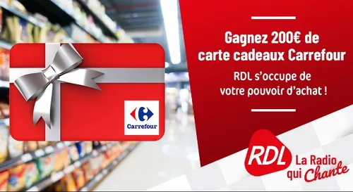 GAGNEZ VOTRE CARTE CADEAU CARREFOUR DE 200€ AVEC RDL