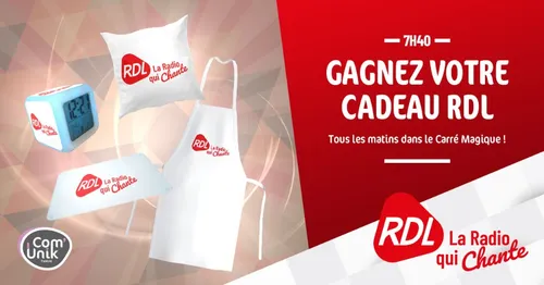 GAGNEZ VOTRE CADEAU RDL !