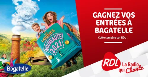 Gagnez vos entrées à Bagatelle sur RDL !