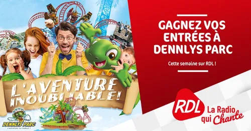 Gagnez vos entrées pour Dennlys Parc sur RDL !