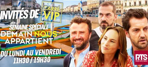 Semaine Spéciale Demain nous appartient sur RTS