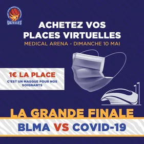 Le BLMA jouera la finale contre le coronavirus le 10 mai prochain
