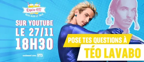 PARTICIPEZ À L'APÉRO RTS AVEC TEO LAVABO