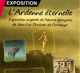 L'Ardenne Eternelle en exposition à Charleville.