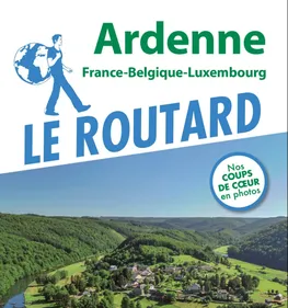 Un guide du routard entièrement consacré à l'Ardenne