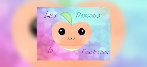 Les Douceurs de Peach-Chan