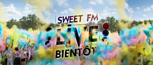 Un nouveau Sweet FM Live bientôt !
