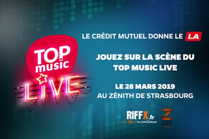 Jouez sur la scène du Top Music Live avec RIFFX
