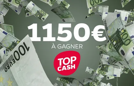 Le Top Cash est de retour !