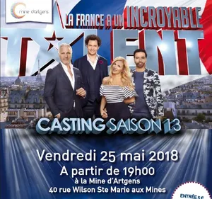 Casting "La France a un incroyable talent"  cette semaine en Alsace