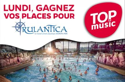 Lundi, gagnez vos entrées pour Rulantica sur Top Music